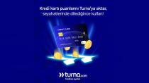 Turna.com, kredi kartı puanlarını seyahat fırsatlarına dönüştürüyor