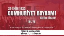 Faruk İbrahim Özbek'ten  Cumhuriyet bayramı mesajı